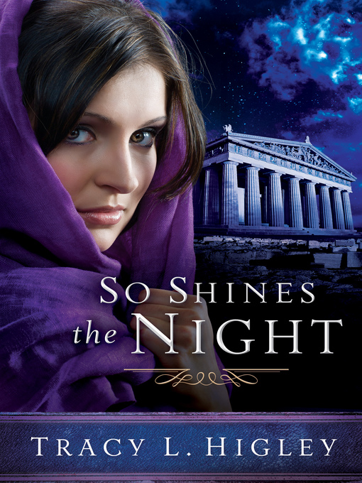Title details for So Shines the Night by Tracy Higley - Available